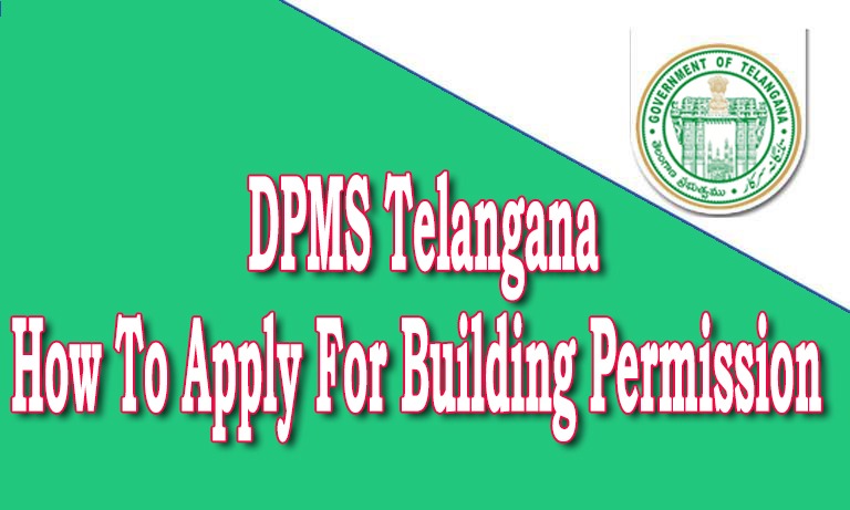 HOW TO APPLY BUILDING PERMISSION UNDER DPMS TELANGANA